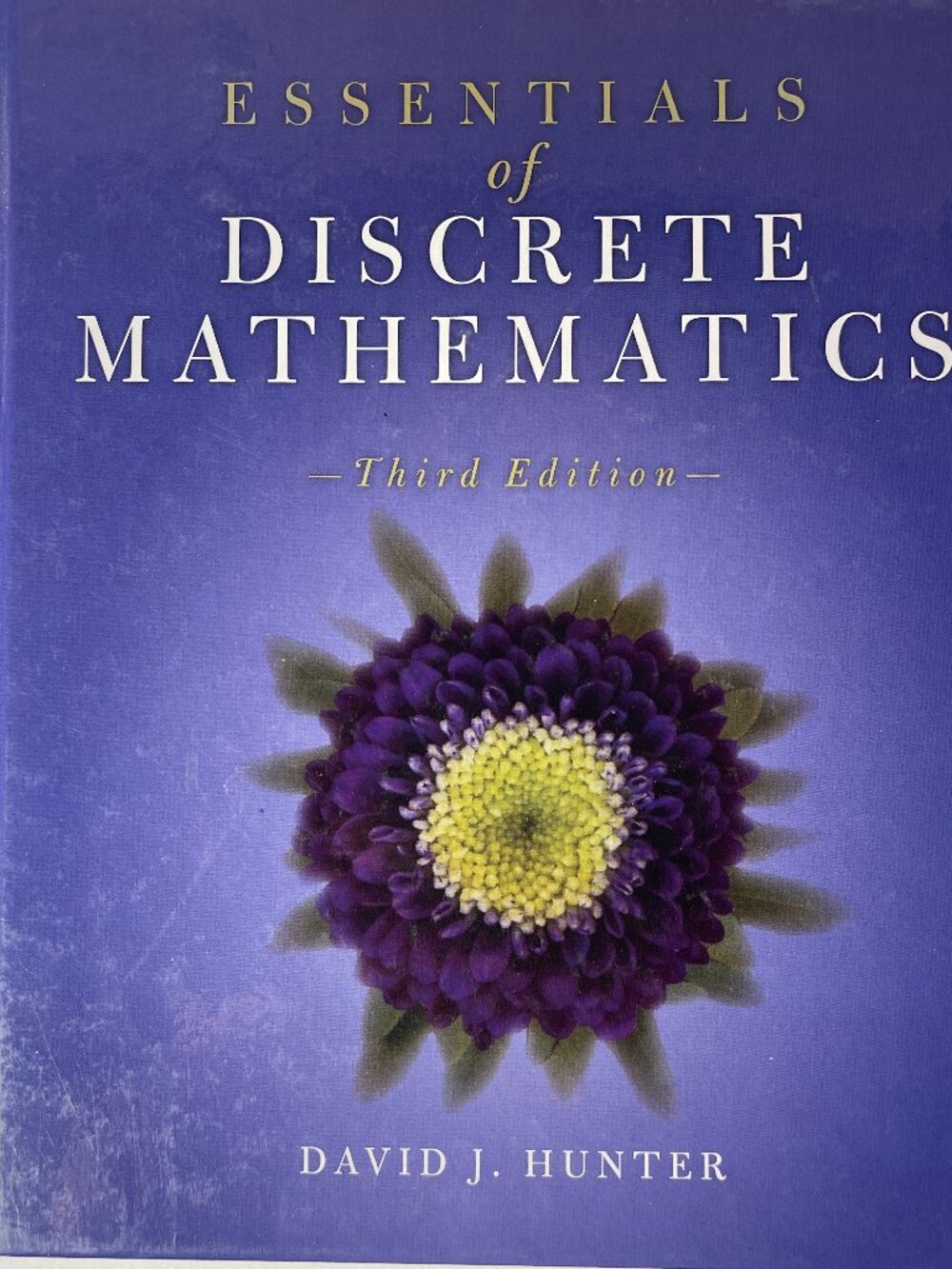 Essentials of Discrete Mathematics Hardcover David J. Hunter
